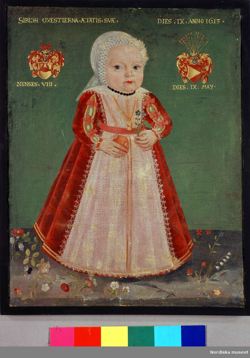 Portätt av Sigrid Oxenstierna af Korsholm och Wasa (1612-1651) vid åtta månaders ålder år 1613. Nordiska museets föremål inv.nr 2186.