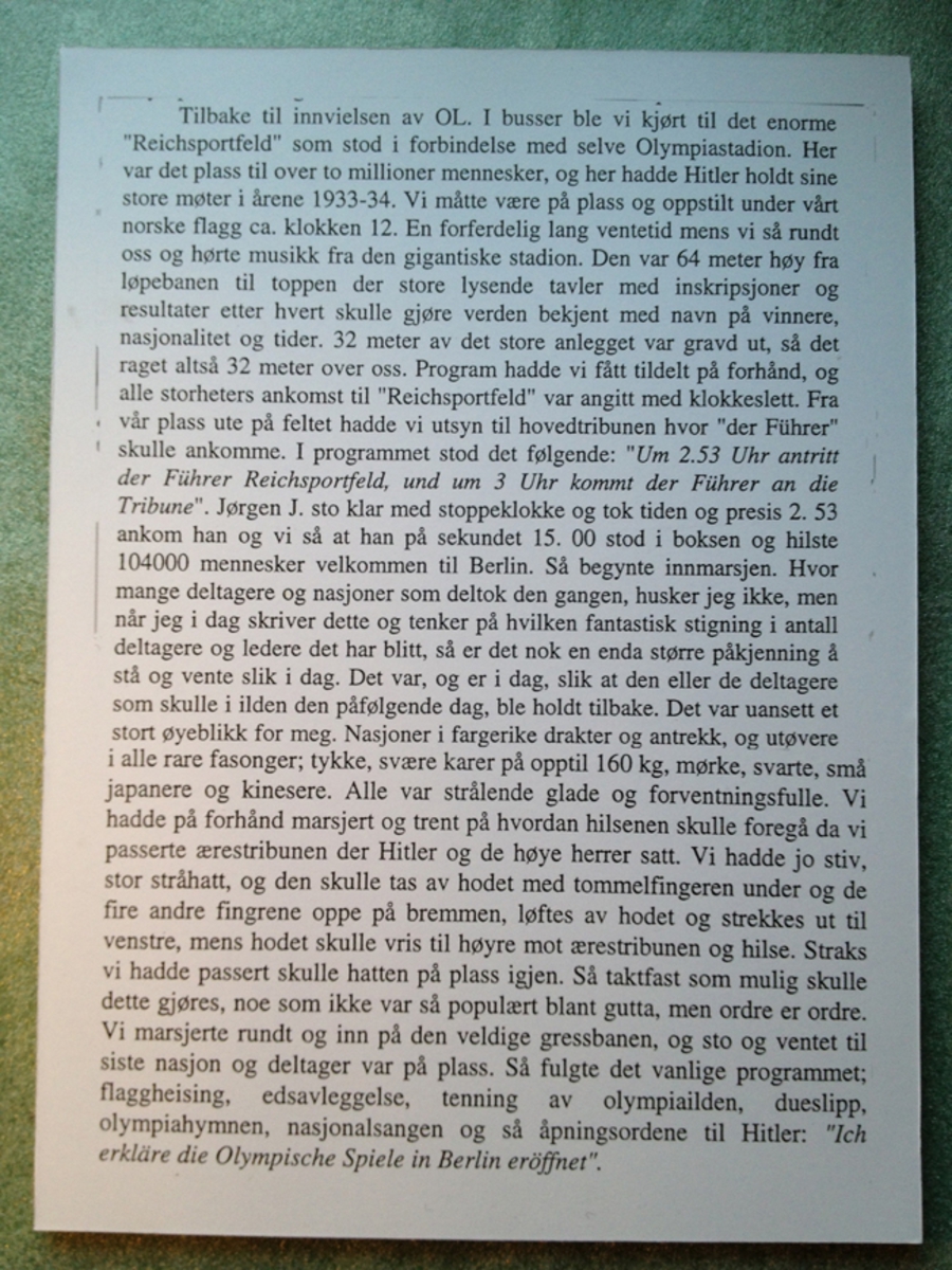 Tekstplate brukt til utstillingen "To olympiader" på Fotballmuseet. Tekst hentet fra Arne Ilebys minnebok om sitt fotballiv.