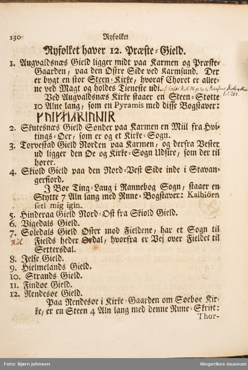 Norriges beskrivelse skrevet av Jonas Ramus (sogneprest i Norderhov) i 1715 og trykket i København i 1739. Inneholder 274 sider.