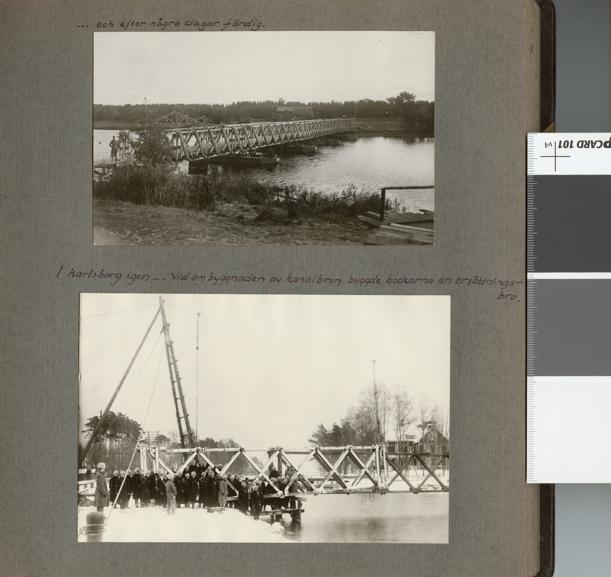 Text i fotoalbum: "I Karlsborg igen. Vid byggnaden av kanalbron byggde bockarna en ersättningsbro".