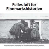 Felles løft for Finnmarkshistorien 2014 -2018