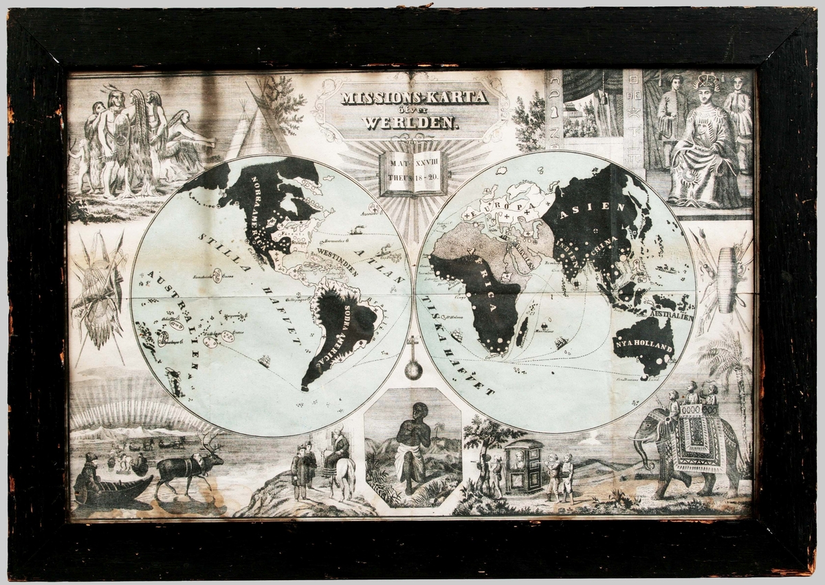 "Missions-Karta öfver Werlden." Två cirkelrunda kartbilder, omgivna av bildillustrationer, från folklivet i olika världsdelar. Slät svart ram. Baksida av trä.