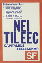 Plakat Sosialistisk Folkeparti. Nei til EEC kapitalens felle