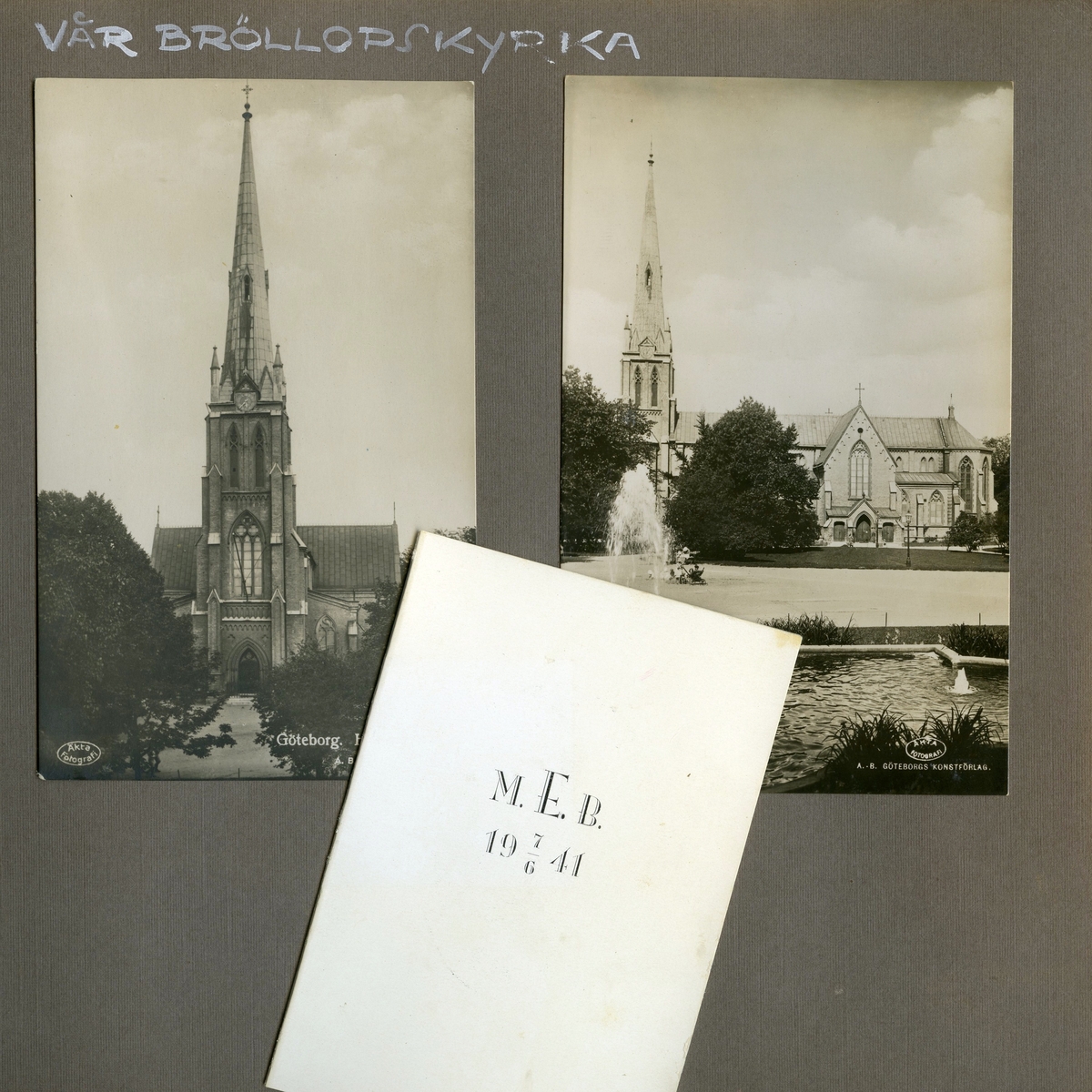 Inbjudningskort till bröllop mellan Mary Ekdahl (1920 - 1988, gift Ekman) och Björn Ekman (1913 - 1992) i Hagakyrkan i Göteborg 1941-06-07. På kortets framsida står "VÅR BRÖLLOPSKYRKA" skrivet med vit text.