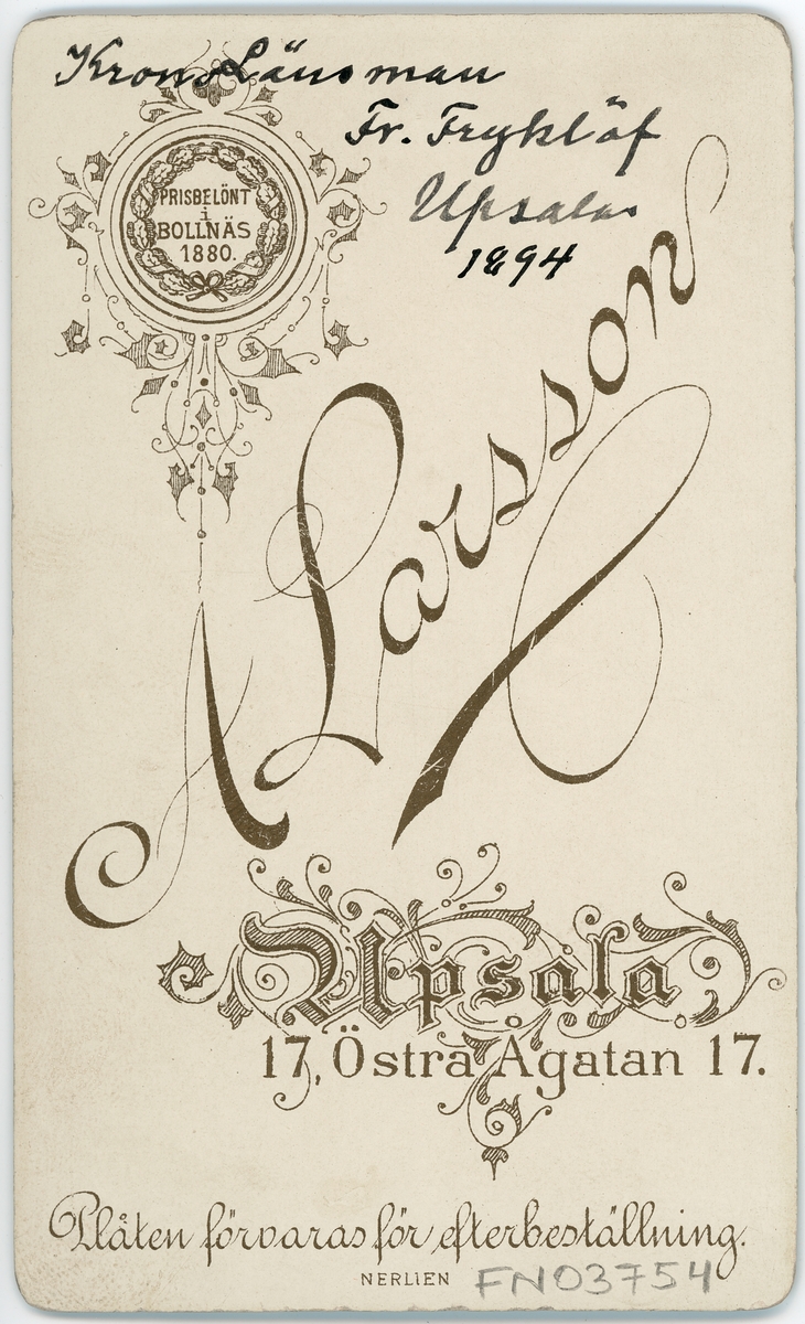 Kabinettsfotografi - kronolänsman Fryklöf, Uppsala 1894