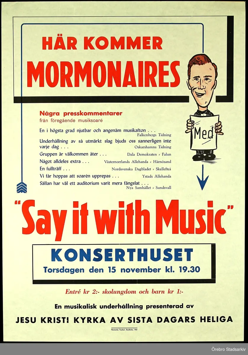 Konserthuset Örebro, 1951. Affisch. Say it with Music.