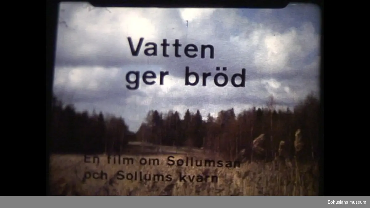 En film om Sollumsån och Sollums kvarn.
Trollhättans smalfilmsförening och Hjärtums Hembygdsförening, 1982-83.
