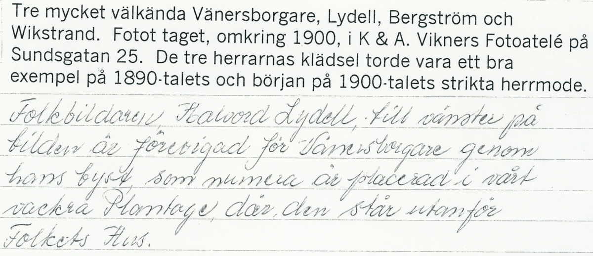 Lydell, Bergström och Wikstrand