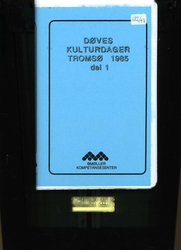 Døves Kulturdager, Tromsø 1985 del 1