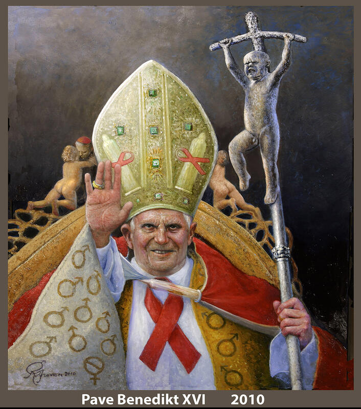 Maleri av den polske Pave Benedikt XVI. Han holder Sinnataggen spiddet på et kors, og klær og hatt er pyntet med bl.a kondomer og kjønnstegn.