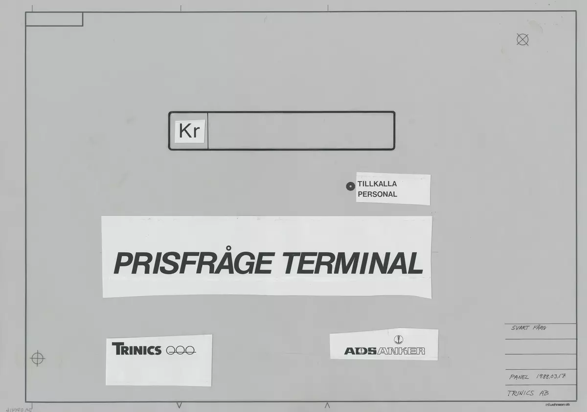 Skisser till utformning av en prisfrågeterminal med display, felmeddelandeknapp, texten "Prisfrågeterminal", samt tillverkarnas logotyper. Noteringar.  