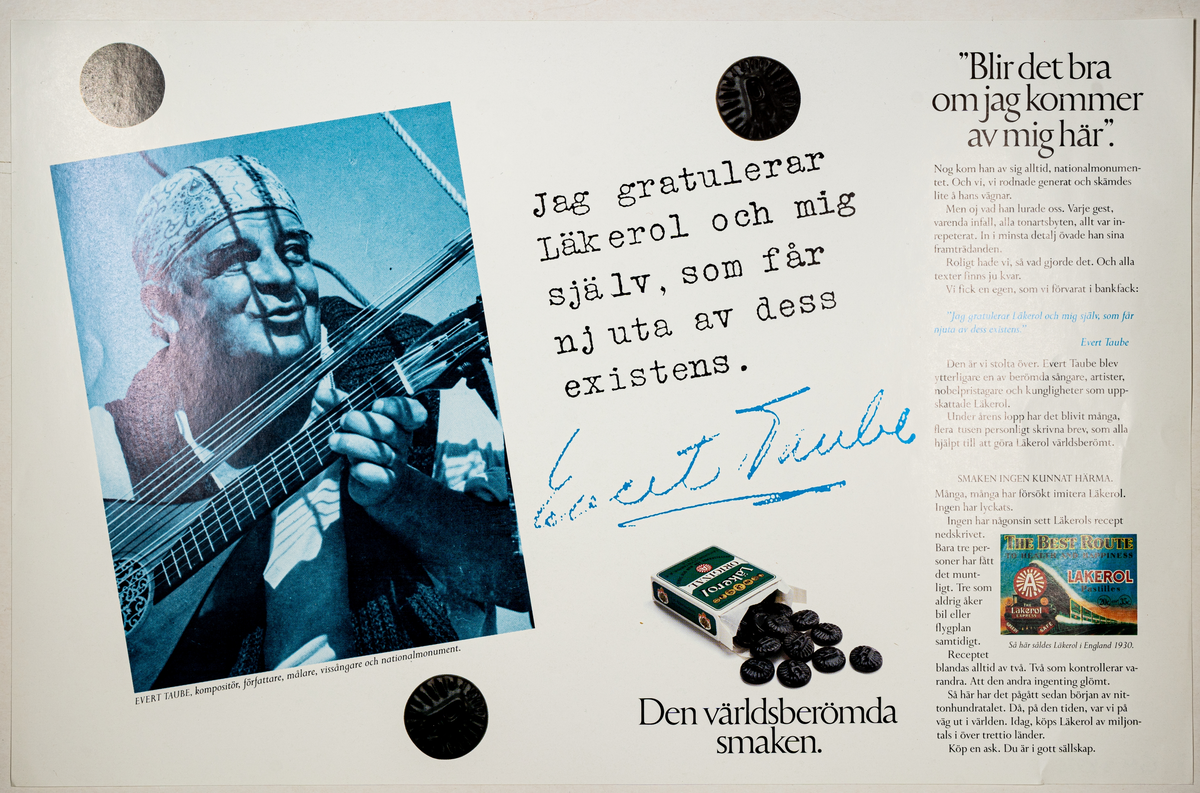 Reklamaffisch, papper, bild av Evert Taube, med citat från Evert för Läkerol och hans underskrift.