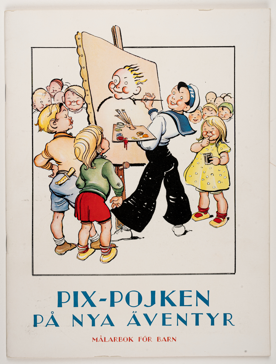Målarbok för barn, "PIX-POJKEN PÅ NYA ÄVENTYR". Innehåller svartvita bilder att färglägga.