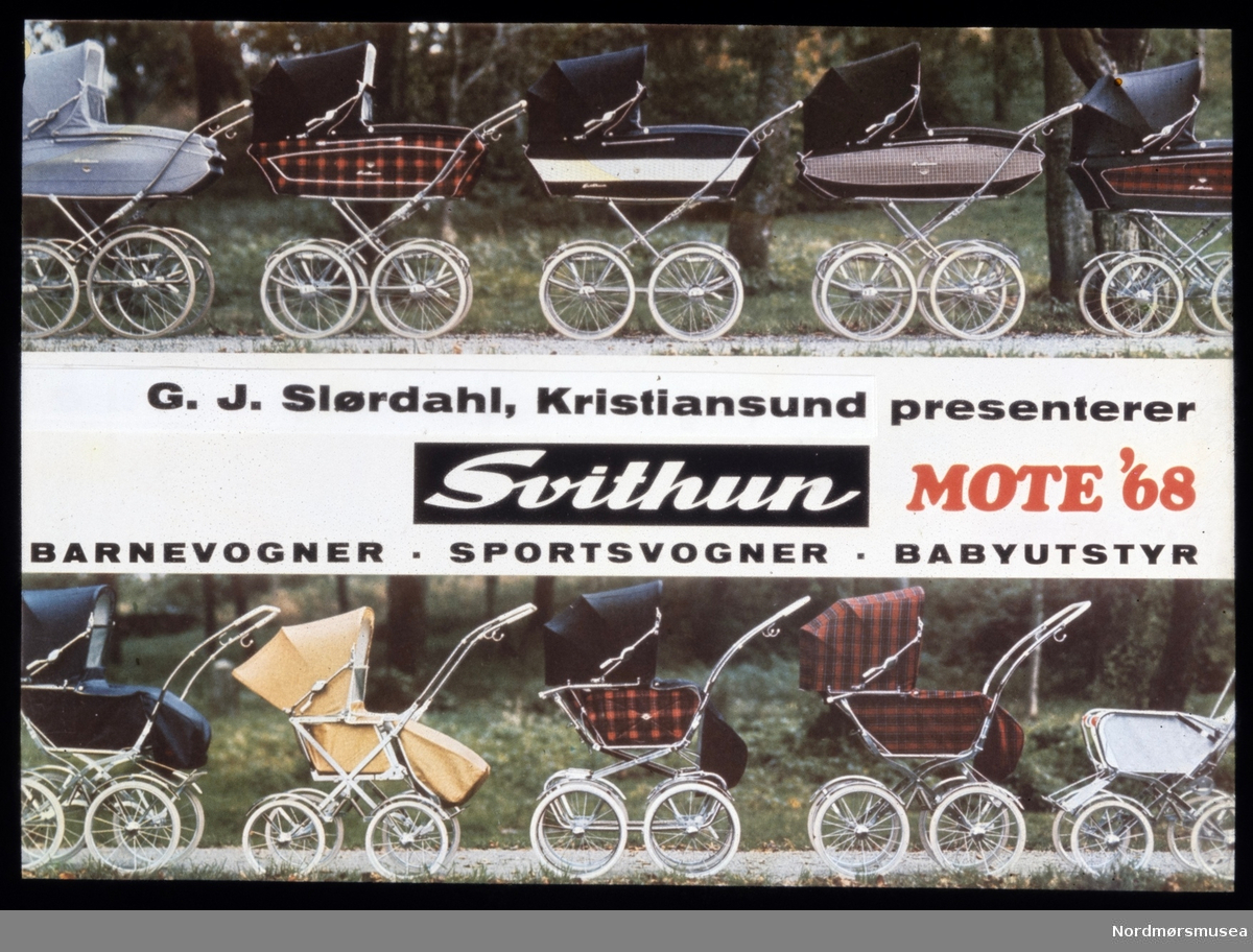 Kinoreklame for barnevogner, sportsvogner og babyutstyr fra G. J. Slørdahl. Svithun mote 1968. Kinoreklame fra Kristiansund, hovedsaklig fra perioden 1950 til 1980.