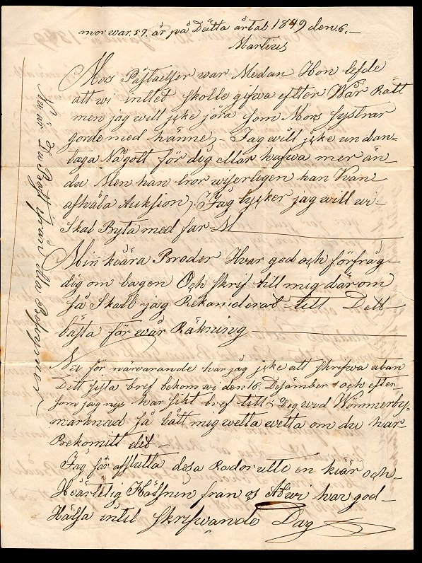 Albumblad innehållande 1 monterat förfilatelistiskt brev

Text: Privatbrev från Wimmerby till Stockholm den 21 december 1849

Stämpeltyp: Normalstämpel 7 typ 2
