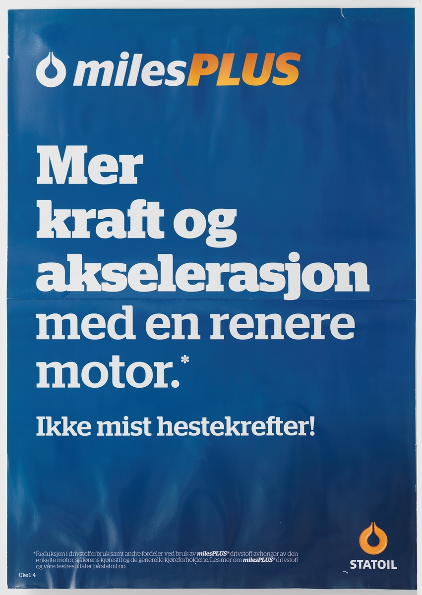 Plakatens bunnfarge er blå med hvit og oransje skrift. Det er kun tekst på plakaten og en hvit logo for Statoil øverst i venstre hjørne og en oransje logo for Statoil nederst i høyre hjørne