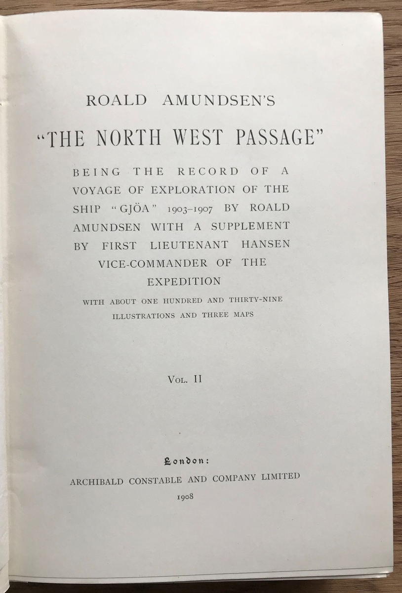 Bok. Amundsen, R: The north West Passage I-II. London 1908. Grønt bind med sirkeldekor.