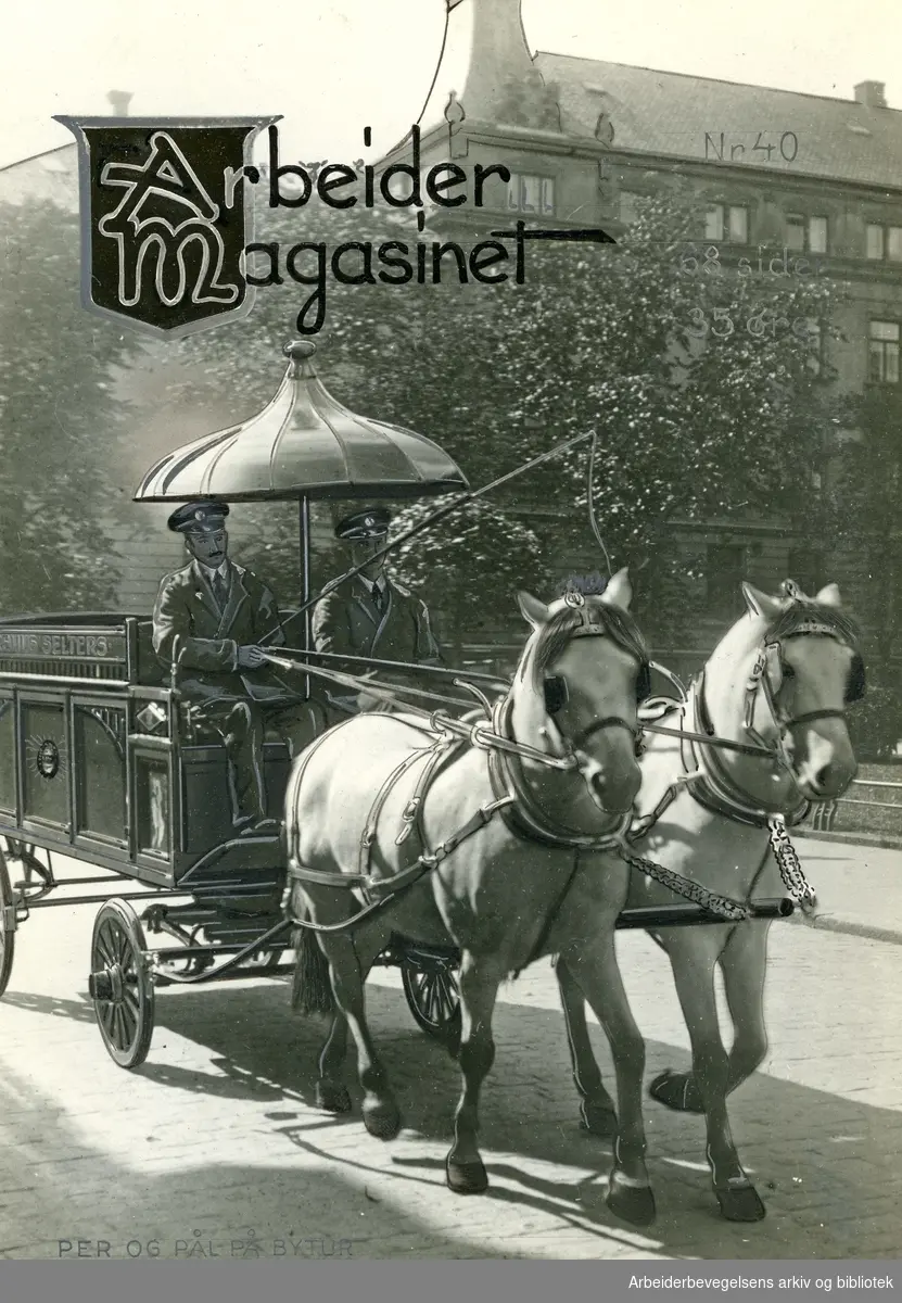 Originalfotografiet til forsiden av Arbeidermagasinet nr. 40, 1929. Bryggerihestene Per og Pål var "ansatt" ved Parelius brusfabrikker, som senere ble til NORA mineralvannfabrikk.