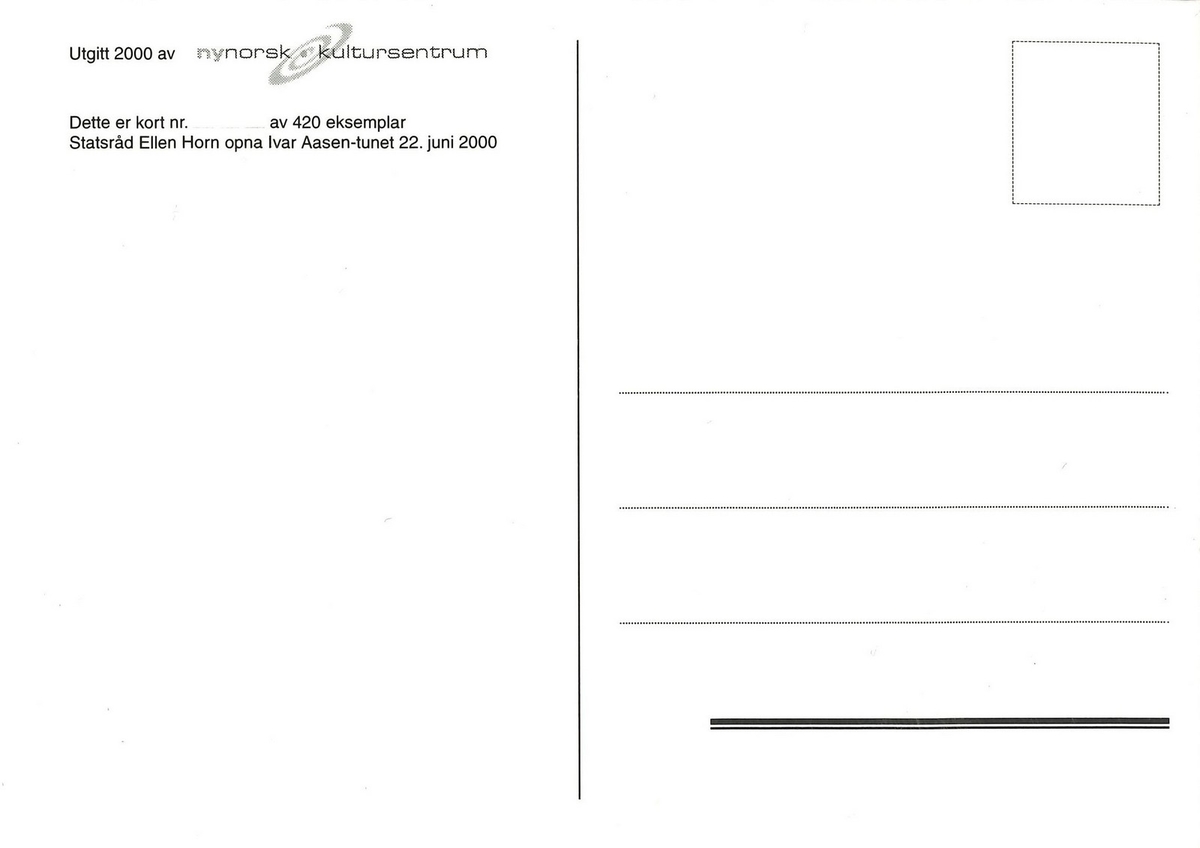 Postkort frå 2000 med arkitekt Sverre Fehn si skisse av Ivar Aasen-tunet på framsida. Skissa er datert august 1999. Postkortet er utgjeve av Nynorsk kultursentrum, og det vart produsert 420 eksemplar med dette motivet. Ivar Aasen-tunet vart opna 22. juni 2000.