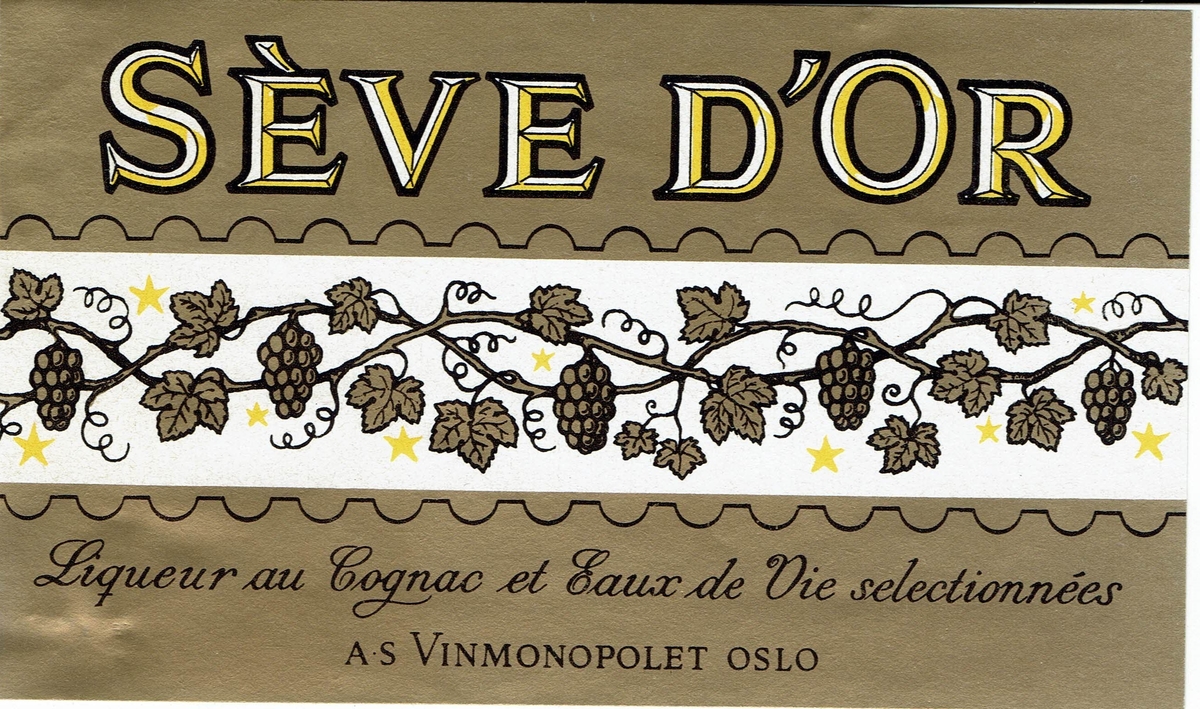 Seve D`Or Liqueur au Cognac et Eaux-de-Vie seleectionnes. A/S Vinmonopolet. Etikett fra 1972.