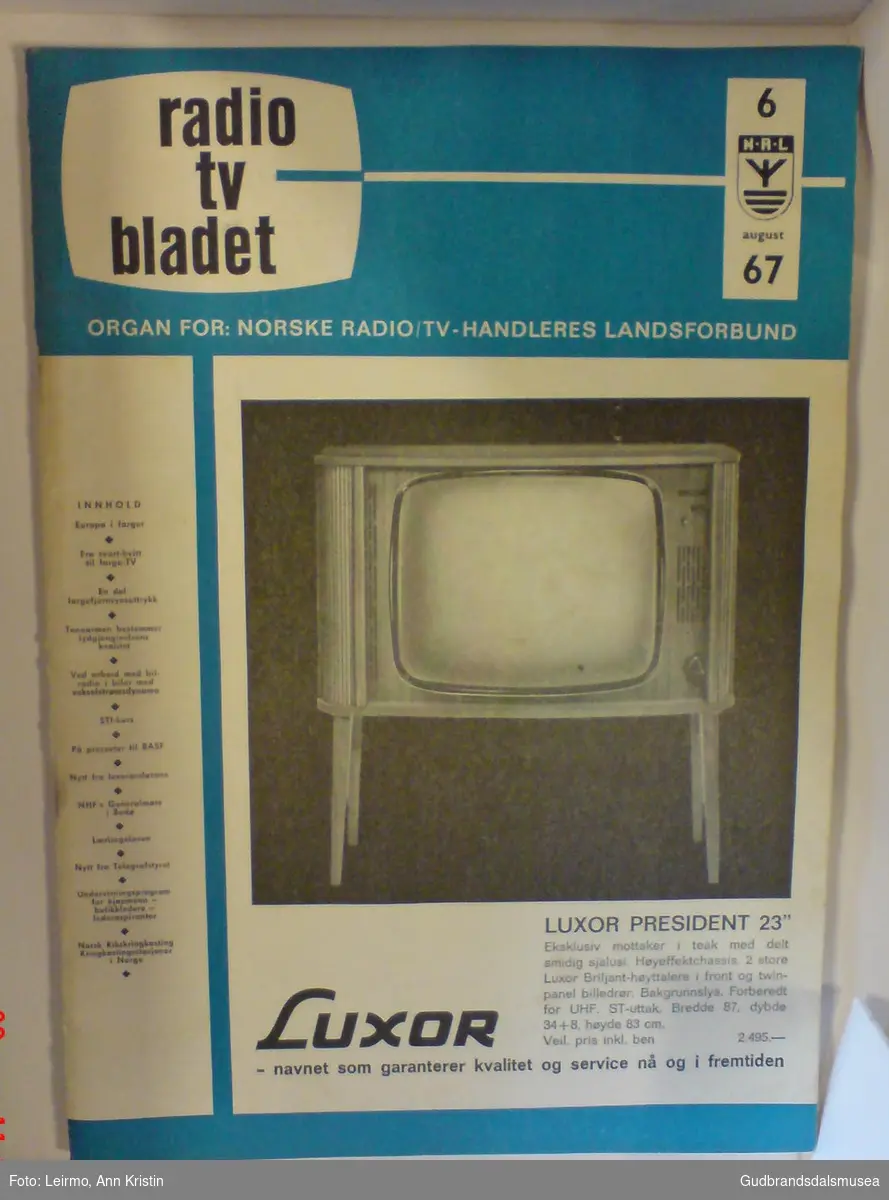 Blad/organ for Norske Radio/TV-handleres Landsforbund (NRL), Radio Tv bladet, nr. 6, august 1967.