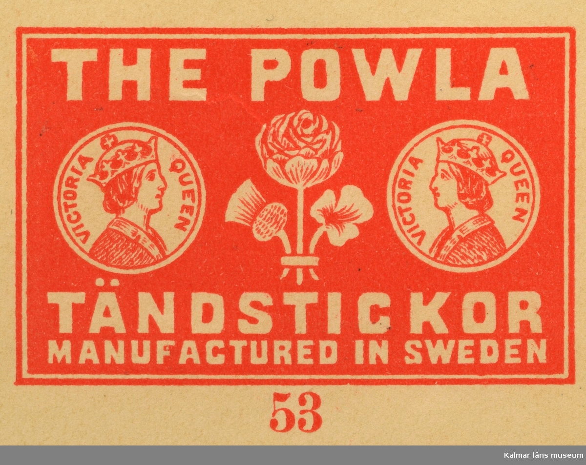 Tändsticksetikett  från Växjö tändsticksfabrik, "The Powla tändstickor"