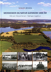 Forsiden av boka "Nordre Øyeren - mennesker og natur gjennom 100 år".