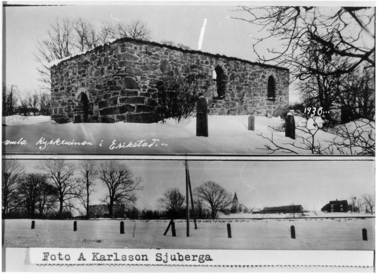Erikstad. "Gamla kyrkruinen i Erikstad... 1930..."