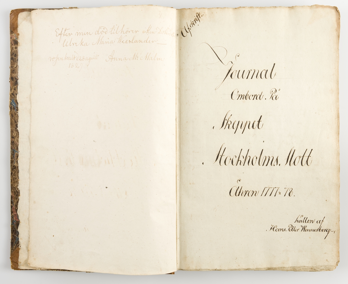 Journal/dagbok förd av skeppspredikant Hans Petter Wennerberg under resor med Svenska Ostindiska kompaniets fartyg Stockholms slott och Gustav III.