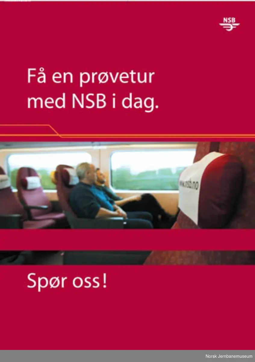Plakat : Få en prøvetur med NSB i dag