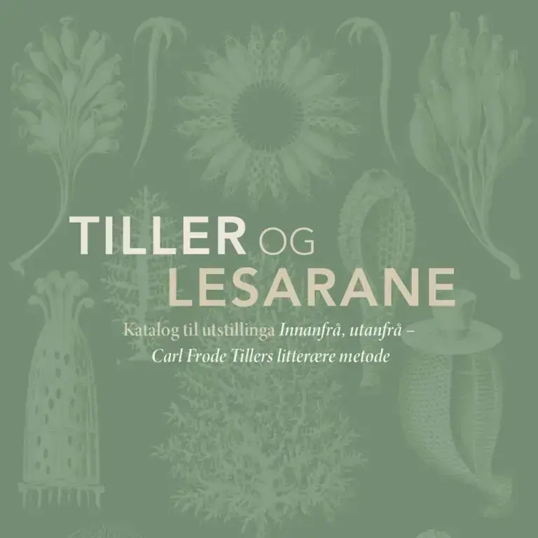 Plansje med tittelteksten TILLER OG LESARANE på bakgrunn med planteformer i grøntonar